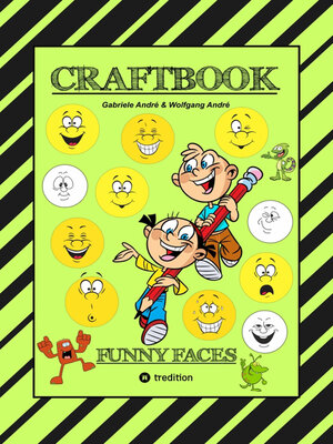 cover image of CRAFTBOOK--KREATIVES ZEICHNEN--LUSTIGE GESICHTER UND MIMIKEN--RÄTSEL--TOLLE MALVORLAGEN--SELBSTPORTRÄT